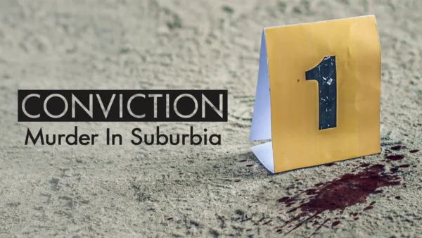 thumbnail - Conviction - Murder In Suburbia