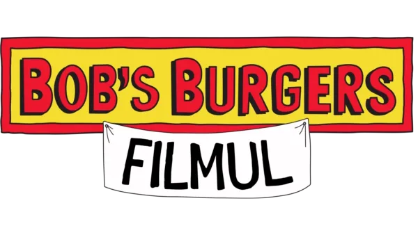 Bob's Burgers: Filmul