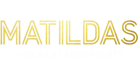 Matildas: A világ a lábunk előtt