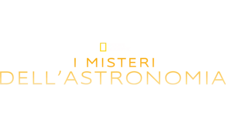 I misteri dell'astronomia