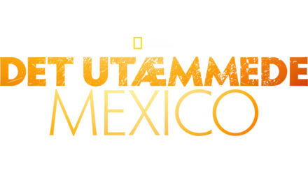 Det utæmmede Mexico