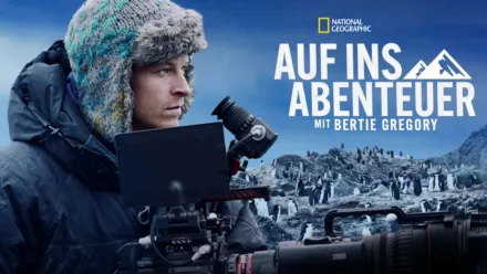 thumbnail - Auf ins Abenteuer mit Bertie Gregory