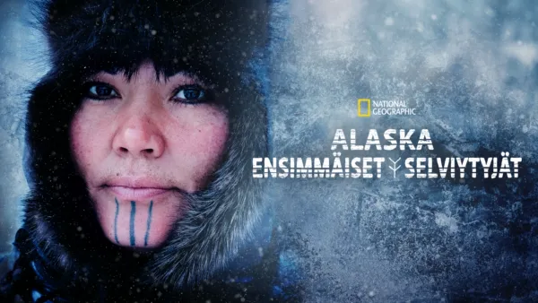 thumbnail - Alaska: ensimmäiset selviytyjät