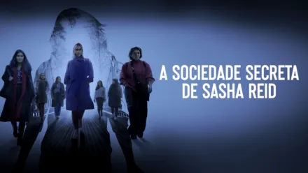 thumbnail - A Sociedade Secreta de Sasha Reid