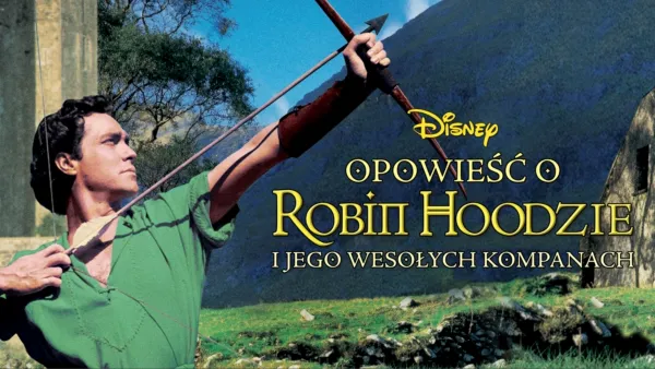 thumbnail - Opowieść o Robin Hoodzie i jego wesołych kompanach