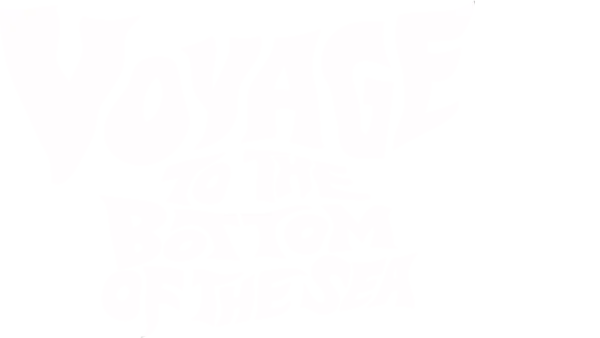 Voyage To The Bottom Of The Sea