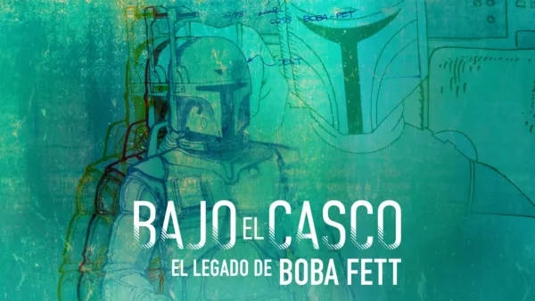 thumbnail - Bajo el casco: El legado de Boba Fett