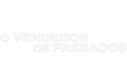 O Vendedor de Passados