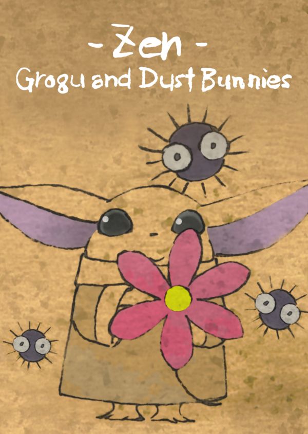 Zen - Grogu and Dust Bunnies