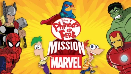 thumbnail - Phinéas et Ferb : Mission Marvel