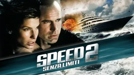 thumbnail - Speed 2 - Senza Limiti