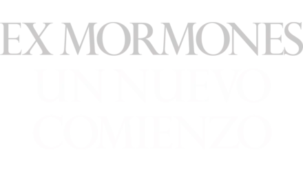 Ex mormones: Un nuevo comienzo