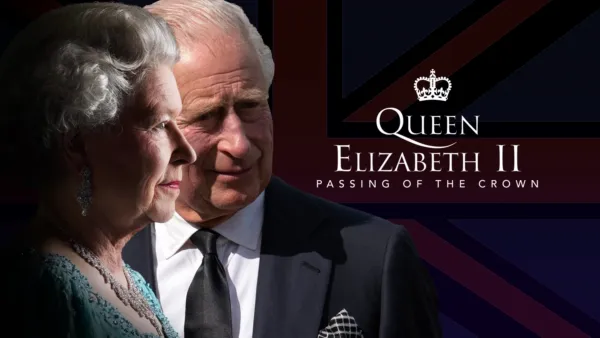 thumbnail - Rainha Elizabeth II: A Passagem da Coroa