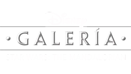 Galería Disney / Star Wars : The Mandalorian