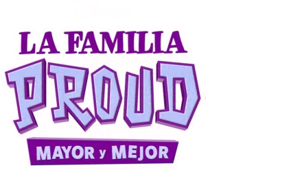 La familia Proud:Mayor y mejor