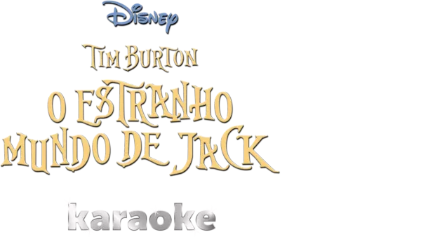 Tim Burton O Estranho Mundo de Jack  karaoke