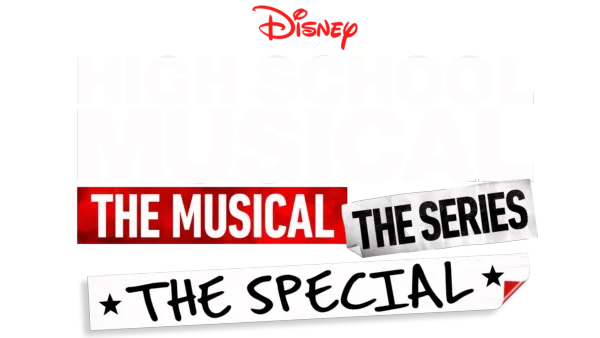 High School Musical: The Musical: The Series: The Special