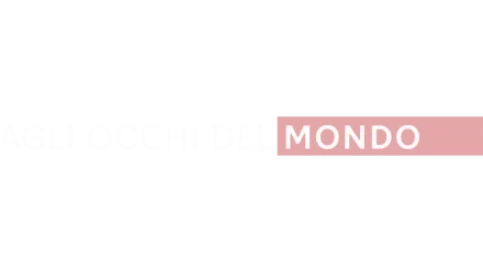 Agli occhi del mondo