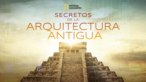 thumbnail - Secretos de la arquitectura antigua