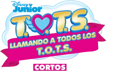 TOTS: Llamando a todos los TOTS (cortos)