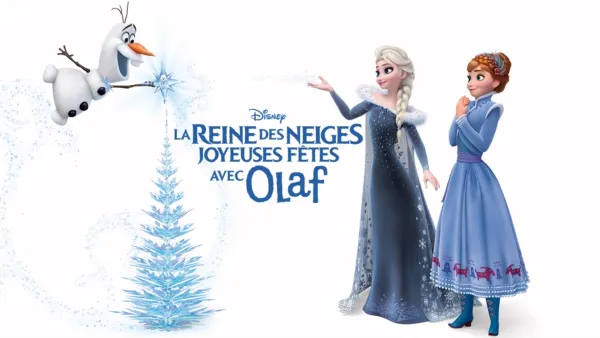 thumbnail - La Reine des Neiges : Joyeuses fêtes avec Olaf