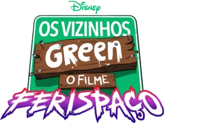 Os Vizinhos Green: O Filme – Ferispaço