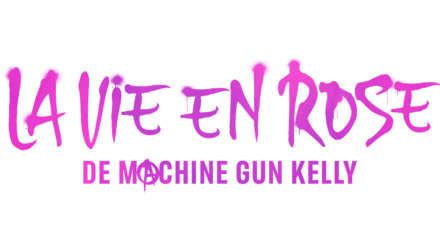 La vie en rose de Machine Gun Kelly