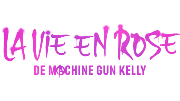 La vie en rose de Machine Gun Kelly