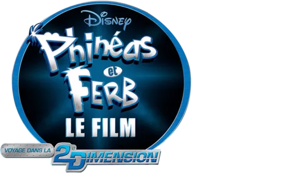 Phinéas et Ferb,  Le Film : Voyage Dans la 2E Dimension