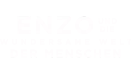 Enzo und die wundersame Welt der Menschen