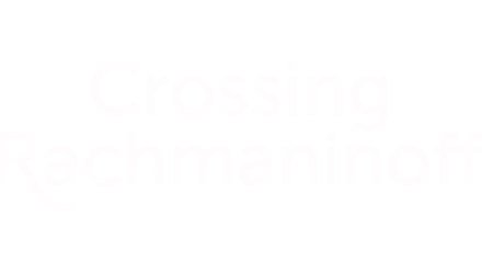 Crossing Rachmaninoff