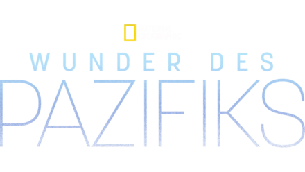 Wunder des Pazifiks