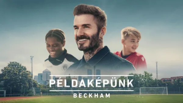 thumbnail - Példaképünk, Beckham