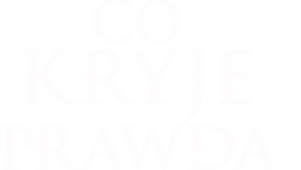 Co kryje prawda