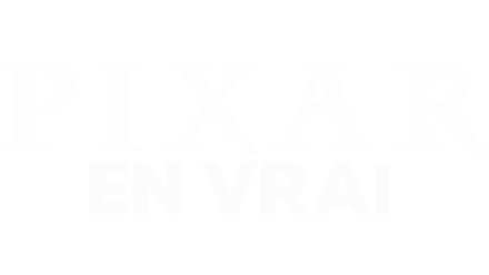 Pixar en vrai