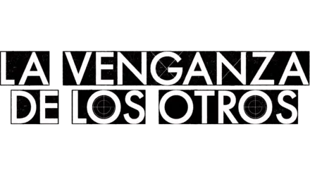 La venganza de los otros