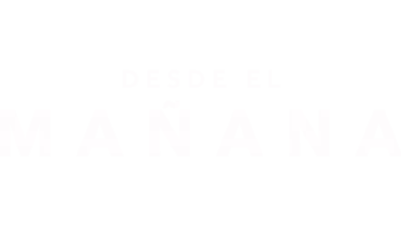 Desde el mañana