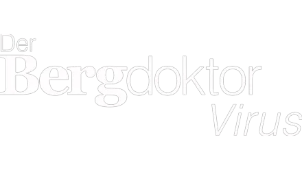 Der Bergdoktor - Virus