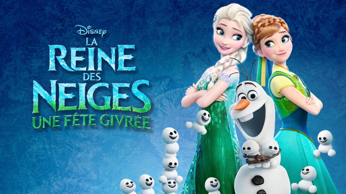 Regarder La Reine Des Neiges Gratuitement Regarder La Reine des Neiges - Une Fête Givrée | Disney+