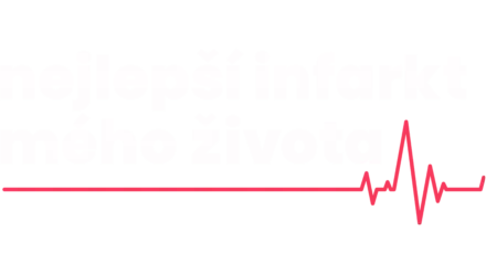 Nejlepší infarkt mého života