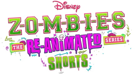 ZOMBIES: The Re-Animated Series (Shorts)