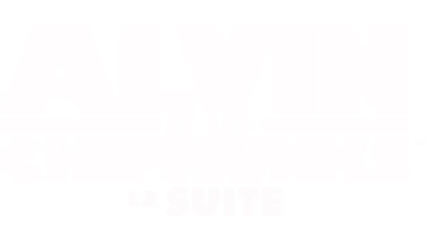 Alvin and the Chipmunks: The Squeakquel - Alvin et les Chipmunks : la suite
