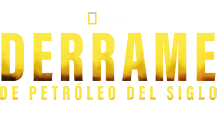 Derrame de petróleo del siglo