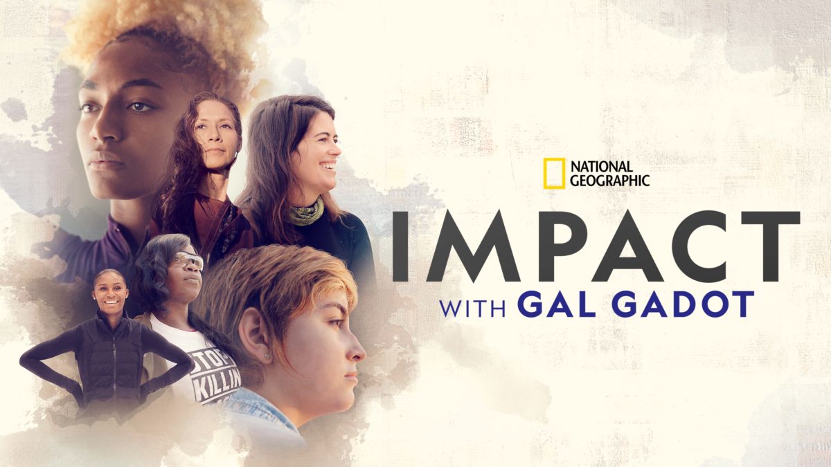 Watch IMPACT with Gal Gadot | Disney+