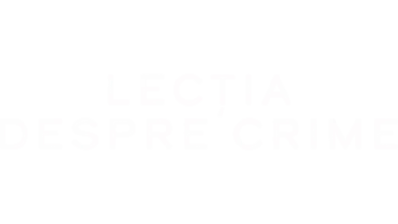 Lecția despre crime