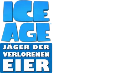 Ice Age: Jäger der verlorenen Eier