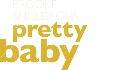 Brooke Shieldsová: Pretty Baby