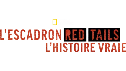 L’Escadron Red Tails : l’histoire vraie