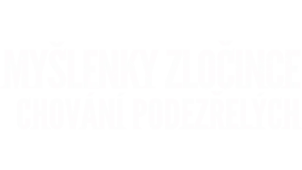 Myšlenky zločince: Chování podezřelých