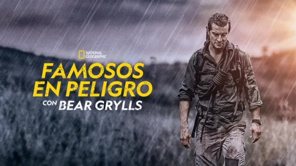 thumbnail - Famosos en peligro con Bear Grylls